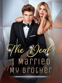 The Deal: I Married My Brother