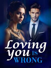 Loving You is Wrong
