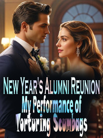 New Year's Alumni Reunion: My Performance of Torturing Scumbags