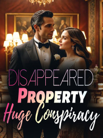 Disappeared Property, Huge Conspiracy