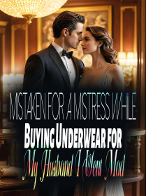 Mistaken for a Mistress While Buying Underwear for My Husband, I Went Mad