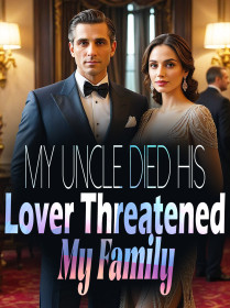 My Uncle Died ,His Lover Threatened My Family