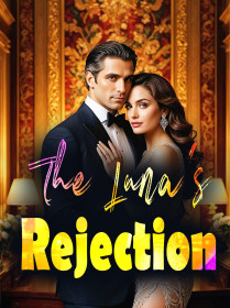 The Luna’s Rejection