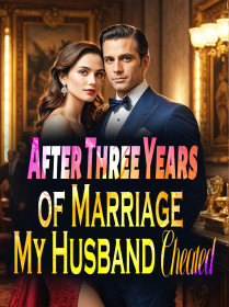 After Three Years of Marriage, My Husband Cheated