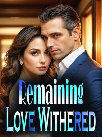 Remaining Love Withered