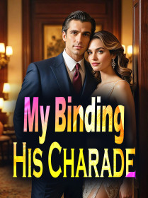 My Binding, His Charade