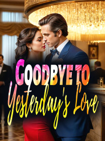 Goodbye to Yesterday's Love