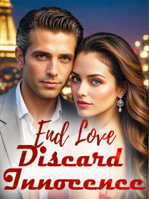 End Love, Discard Innocence