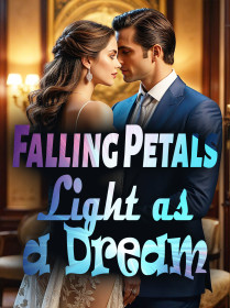 Falling Petals, Light as a Dream