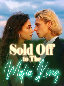 Sold Off to The Mafia King