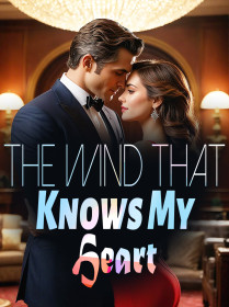 The Wind That Knows My Heart