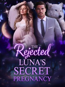 The Rejected Luna’s Secret Pregnancy