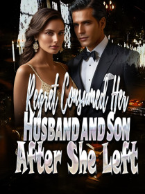 Regret Consumed Her Husband and Son After She Left
