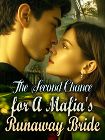 The Second Chance for A Mafia's Runaway Bride