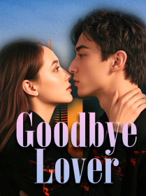 Goodbye, Lover