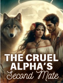 The Cruel Alpha's Second Mate