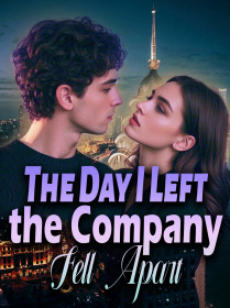The Day I Left, the Company Fell Apart