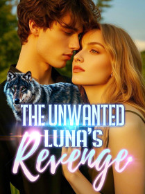 The Unwanted Luna’s Revenge