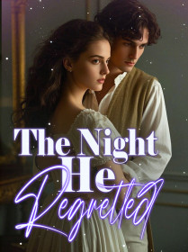 The Night He Regretted
