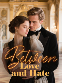 Between Love and Hate