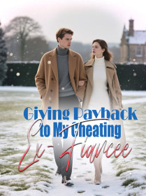 Giving Payback to My Cheating Ex-Fiancee