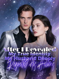 After I Revealed My True Identity, My Husband Deeply Regretted His Actions