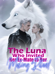 The Luna Who Invited Her Ex-Mate to Her Mating Ritual