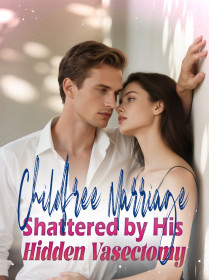 Childfree Marriage Shattered by His Hidden Vasectomy