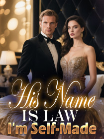 His Name is Law, I'm Self-Made