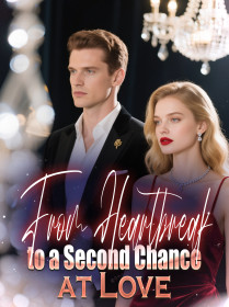 From Heartbreak to a Second Chance at Love