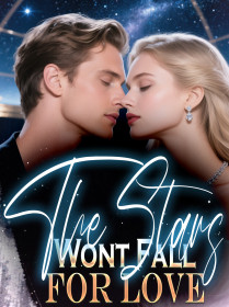 The Stars Wont Fall for Love