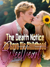 The Death Notice He Gave His Childhood Sweetheart