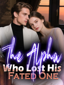 The Alpha Who Lost His Fated One