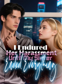 I Endured Her Harassment, Until My Sister Ended Everything