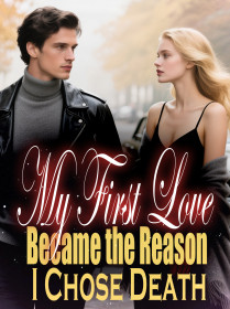 My First Love Became the Reason I Chose Death
