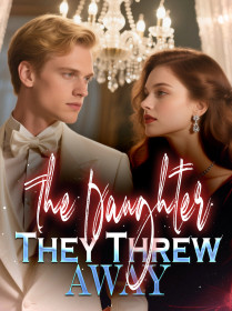 The Daughter They Threw Away