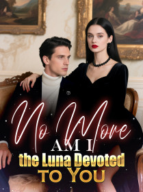 No More Am I the Luna Devoted to You