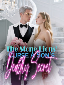 The Stone Lions' Curse A Son's Deadly Secret
