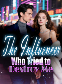 The Influencer Who Tried to Destroy Me
