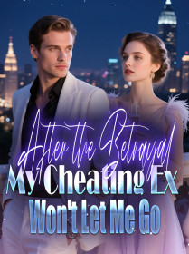 After the Betrayal My Cheating Ex Won't Let Me Go