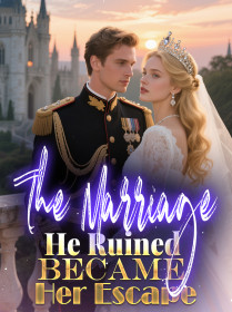 The Marriage He Ruined Became Her Escape
