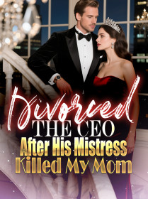Divorced the CEO After His Mistress Killed My Mom