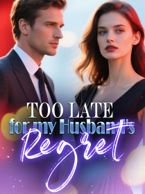 Too Late for My Husband’s Regret