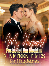 My Husband Postponed Our Wedding Nineteen Times for His Mistress