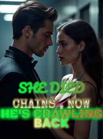 She Died in Chains , Now He's Crawling Back