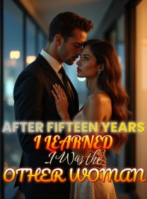 After Fifteen Years, I Learned I Was the Other Woman