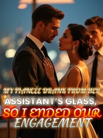 My Fiancée Drank From Her Assistant’s Glass, So I Ended Our Engagement
