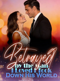 Betrayed by the Man I Loved, I Took Down His World