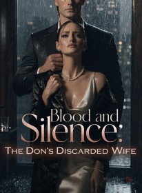 Blood and Silence:The Don's Discarded Wife