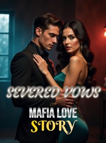 Severed Vows A Mafia Love Story